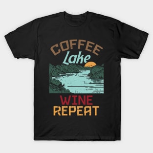 Funny Lake Shirts Coffee Wine Lover Gift T-Shirt